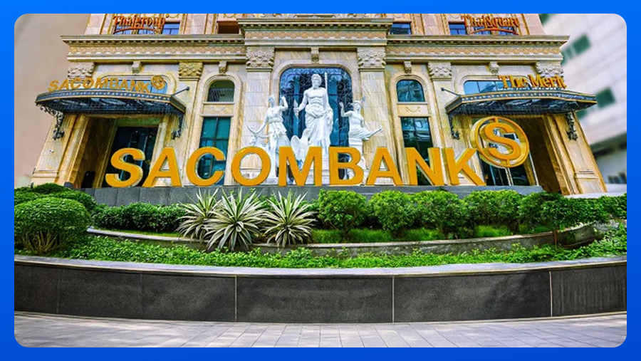 Sacombank tái tài trợ hiệu quả, tối ưu khoản vay hiện hữu